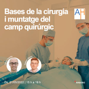 Bases de la cirurgia i muntatge del camp quirúrgic